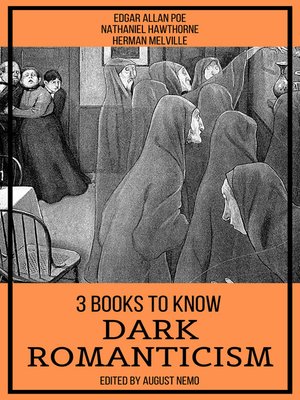 cover image of 3 Books to Know Dark Romanticism